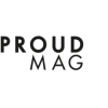 PROUD MAG