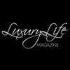 Luxury Life MAGAZINE