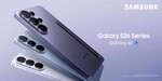 Samsung Unveils Galaxy S26 Series: The Most Intuitive Galaxy AI Phone Yet