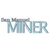 San Manuel Miner