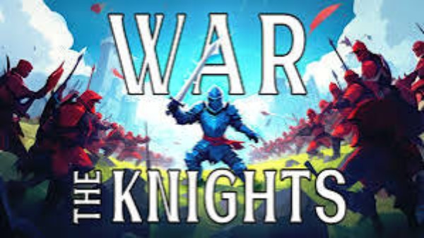 War The Knights Gameplay Guide for New Players