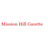 Mission Hill Gazette
