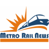 Metro Rail News