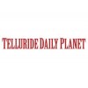 Telluride Daily Planet