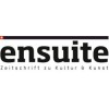 ensuite - Zeitschrift zu Kultur & Kunst